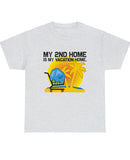 "My 2nd Home is my Vacation Home." in a Unisex Heavy Cotton Tee