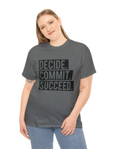 Decide, Commit, Succeed - Black Text