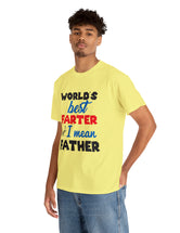 World's Best Farter, I mean Father in a Heavy Cotton Tee