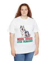 Siberian Husky - More Dogs! Less Humans!
