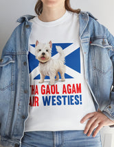 Tha gaol agam air Westies! Scottish Gaelic for 