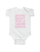 Food or Sleep? Such a difficult decision for a little baby to have to make. This pink text comes in an Infant Fine Jersey Bodysuit