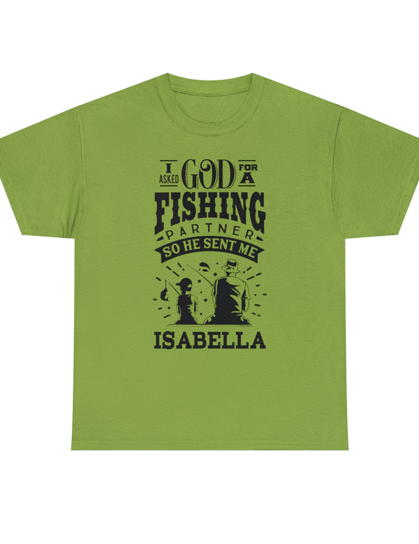 Isabella - I asked God for a fishing partner and He sent me Isabella.