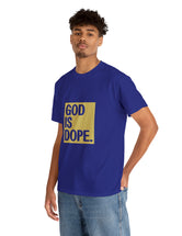 God is Dope! Unisex Heavy Cotton Tee