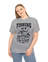 Fishing is cheaper than Therapy! in a Unisex Heavy Cotton Tee