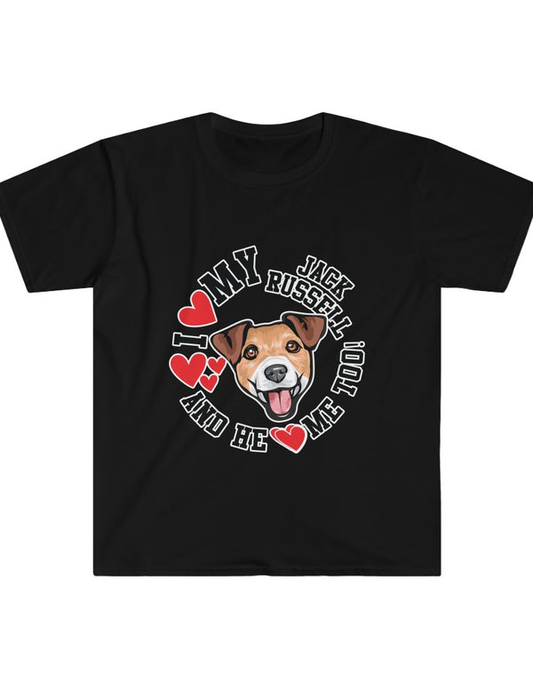 I love my Jack Russell (Male Dog) and HE loves me too! Softstyle T-Shirt