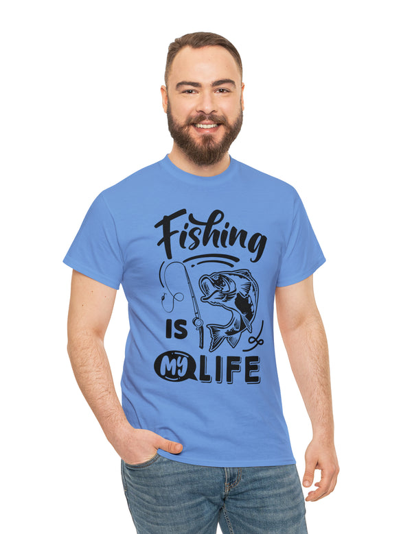 Fishing is my life! - In a Unisex Heavy Cotton Tee