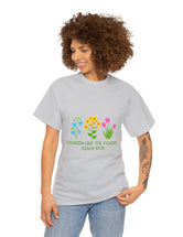 Flourish like the flowers - Psalm 103:15 - Unisex Heavy Cotton Tee