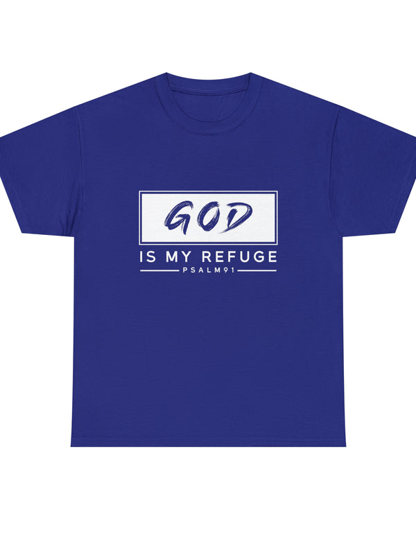 God is my Refuge - Psalm 91 - Unisex Heavy Cotton Tee