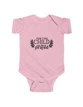 For this child we have prayed. - Infant Fine Jersey Bodysuit