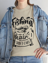 Fishing Hair, don't care! in a Heavy Cotton Tee