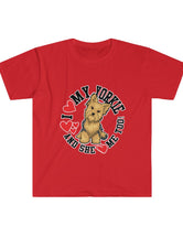 I love my Yorkie (Female Dog) and SHE loves me too! Softstyle T-Shirt
