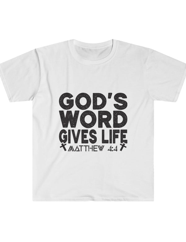 God's Word Gives Life - Matthew 4:4 - Unisex Softstyle T-Shirt