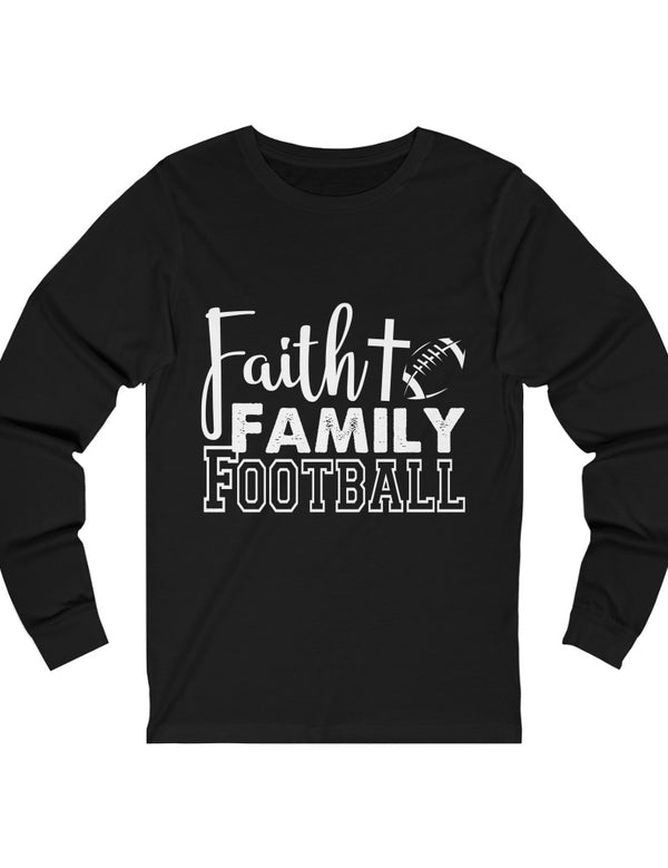 Faith, Family, Football - Unisex Jersey Long Sleeve Tee for both Men & Women