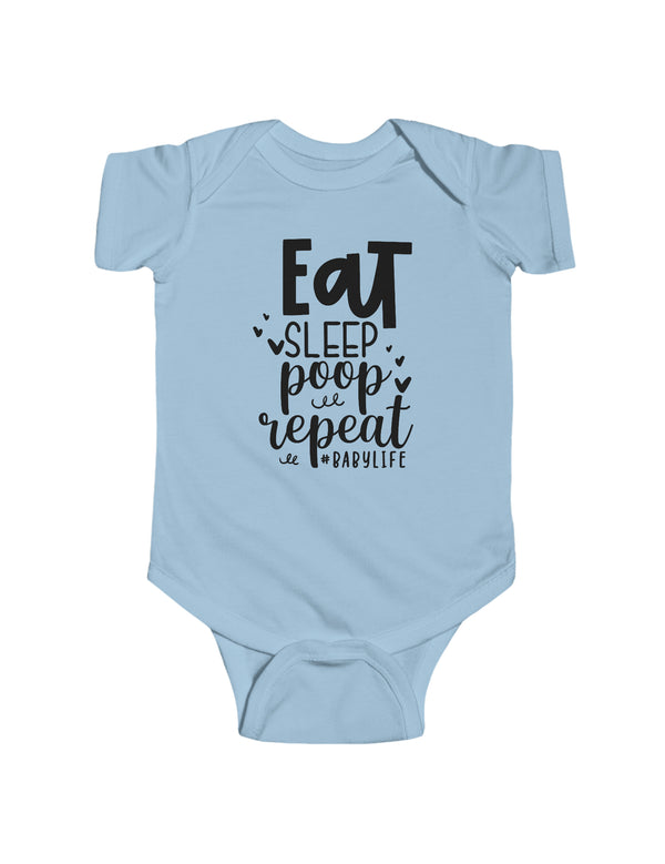 Eat, Sleep, Poop, Repeat in an Infant Fine Jersey Bodysuit