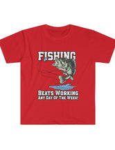 Fishing Beats Working Any Day of the Week! Softstyle T-Shirt