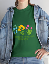 Flourish like the flowers - Psalm 103:15 - Unisex Heavy Cotton Tee