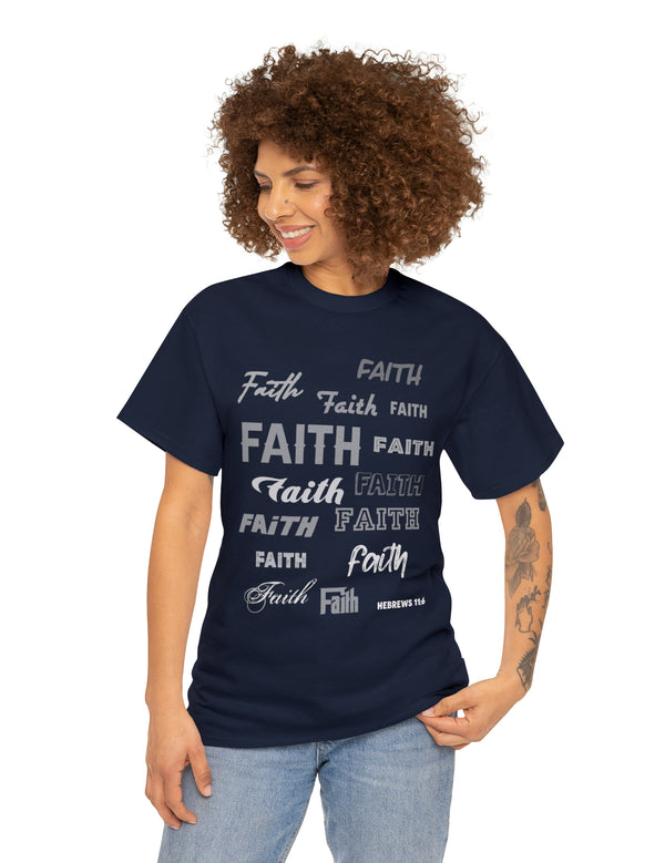 Faith - Hebrews 11:6 - Unisex Heavy Cotton Tee