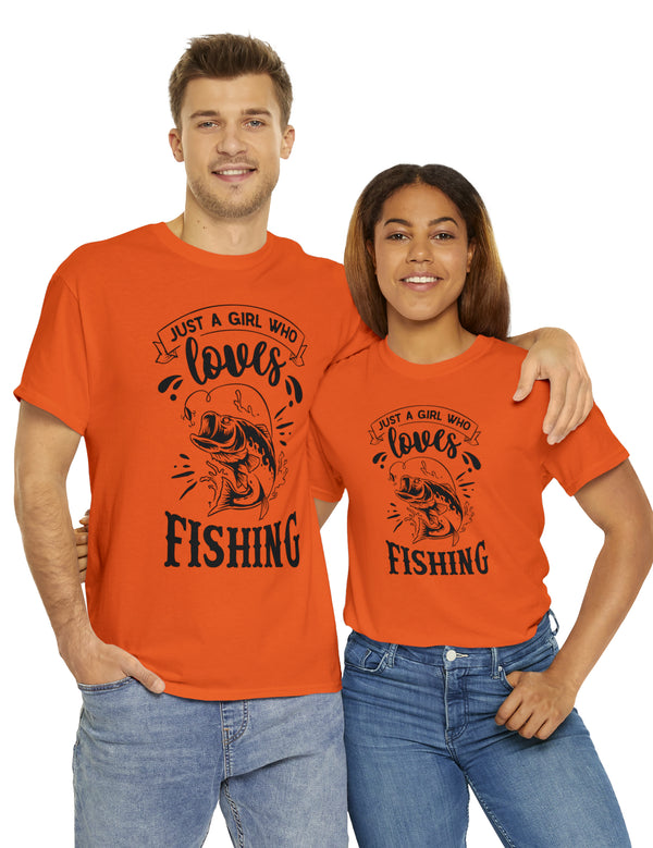 Just a Girl who loves Fishing! Unisex Heavy Cotton Tee